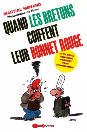Couverture du produit · Quand les bretons coiffent leur bonnet rouge