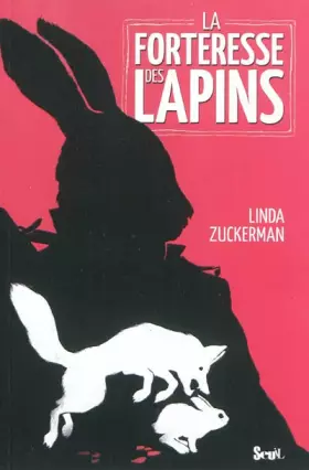 Couverture du produit · La forteresse des lapins