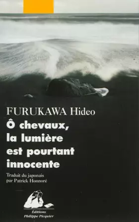 Couverture du produit · O chevaux, la lumière est pourtant innocente