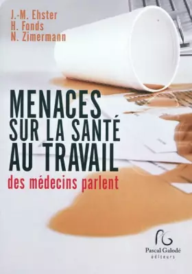 Couverture du produit · Menaces sur la santé au travail
