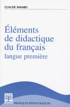 Couverture du produit · Eléments de didactique du français, langue première