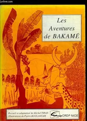 Couverture du produit · Les Aventures de Bakame
