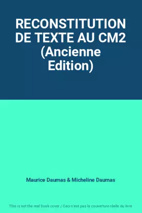 Couverture du produit · RECONSTITUTION DE TEXTE AU CM2 (Ancienne Edition)
