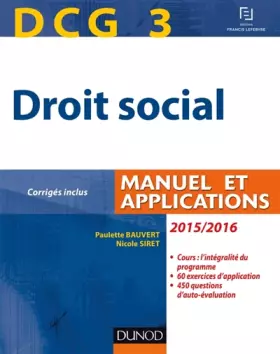 Couverture du produit · DCG 3 - Droit social 2015/2016 - 9e éd - Manuel et Applications, corrigés inclus