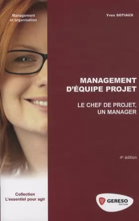 Couverture du produit · Management d'équipe projet : Le chef de projet, un manager