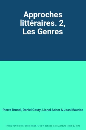 Couverture du produit · Approches littéraires. 2, Les Genres