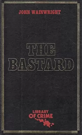 Couverture du produit · The Bastard