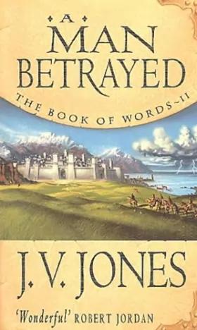 Couverture du produit · A Man Betrayed: Book 2 of the Book of Words