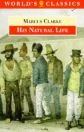 Couverture du produit · His Natural Life (The World's Classics)
