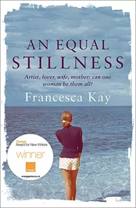 Couverture du produit · An Equal Stillness: Winner of the Orange Award for New Writers 2009