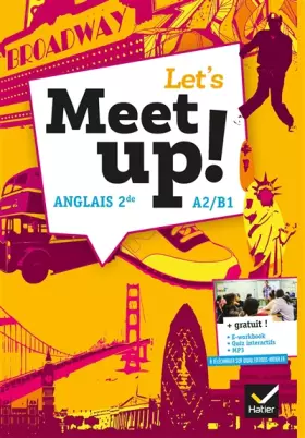 Couverture du produit · Let's Meet up ! - Anglais 2de Éd. 2018 - Livre élève