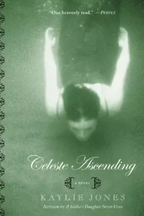Couverture du produit · Celeste Ascending: A Novel