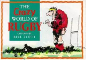 Couverture du produit · The Crazy World of Rugby