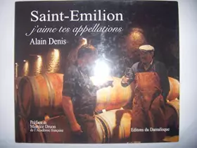 Couverture du produit · Saint-Emilion - j'aime tes appellations
