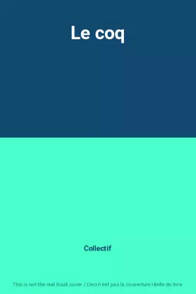 Couverture du produit · Le coq