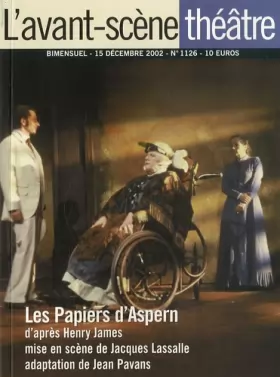 Couverture du produit · L'Avant-Scene Theatre n°1126  Les Papiers d'Aspern