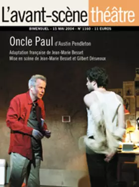 Couverture du produit · L'Avant-Scene Theatre n°1160 Oncle Paul