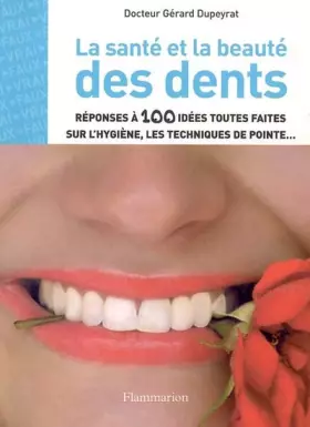 Couverture du produit · La santé et la beauté des dents