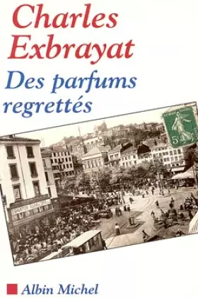 Couverture du produit · Les Parfums regrettés