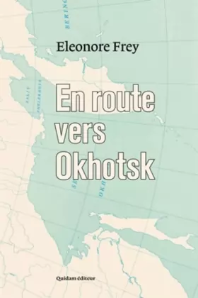 Couverture du produit · En route vers Okhotsk
