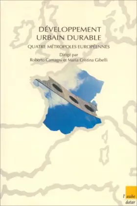 Couverture du produit · Développement urbain durable: Quatre métropoles européennes à l'épreuve