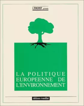 Couverture du produit · La politique européenne de l'environnement