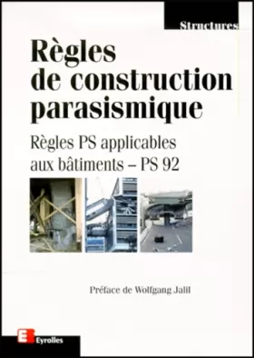 Couverture du produit · Règles de construction parasismique : Règles PS applicables aux bâtiments-PS92