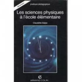 Couverture du produit · SCIENCES PHYSIQ ECOLE ELEMENTA (Ancienne Edition)