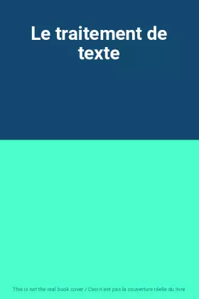 Couverture du produit · Le traitement de texte