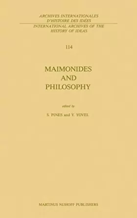 Couverture du produit · Maimonides and Philosophy: Papers Presented at the Sixth Jerusalem Philosophical Encounter, May 1985