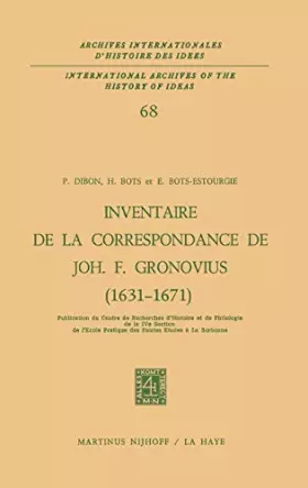 Couverture du produit · Inventaire De La Correspondance De Johannes Fredericus Gronovius 1631-1671