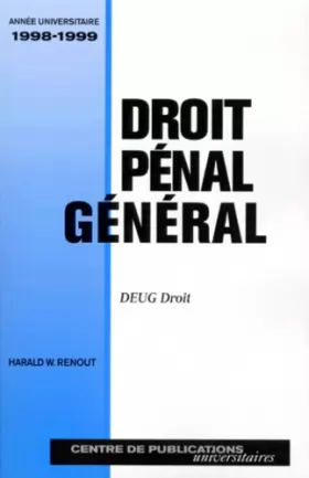 Couverture du produit · DROIT PENAL GENERAL DEUG DROIT. : Année universitaire 1998-1999