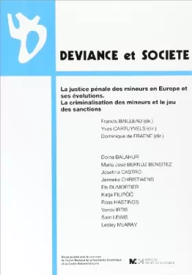 Couverture du produit · Déviance et Société, N° spécial 2009 : La justice pénale des mineurs en Europe et ses évolutions : La criminalisation des mineu