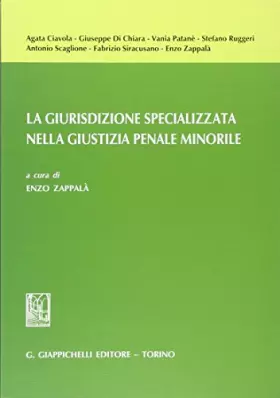 Couverture du produit · La giurisdizione specializzata nella giustizia penale minorile