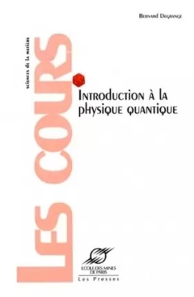 Couverture du produit · Introduction à la physique quantique