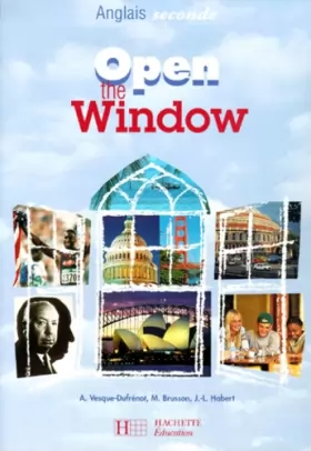 Couverture du produit · Open the window : anglais seconde, livre de l'élève