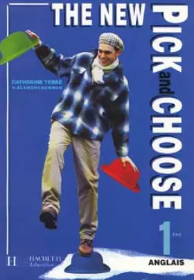 Couverture du produit · The New Pick and Choose, 1re. Livre de l'élève