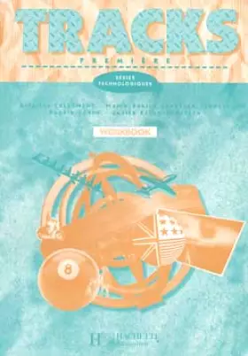 Couverture du produit · Tracks, anglais 1re séries technologiques. Workbook