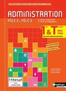 Couverture du produit · Administration Pôle 2 . Pôle 3 , 1re et Term Bac Pro