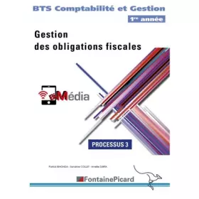 Couverture du produit · Gestion des obligations fiscales BTS CG 1re année: Processus 3