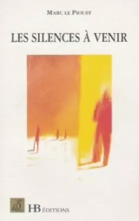 Couverture du produit · Les silences à venir