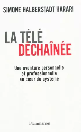 Couverture du produit · La Télé déchaînée