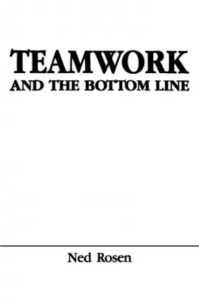 Couverture du produit · Teamwork and the Bottom Line: Groups Make A Difference