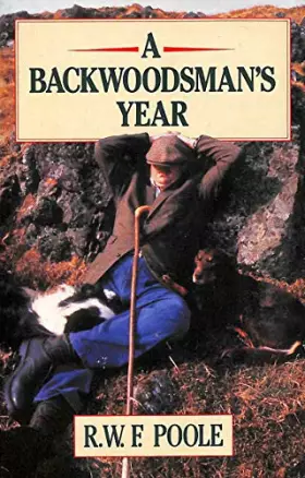 Couverture du produit · A Backwoodsman's Year