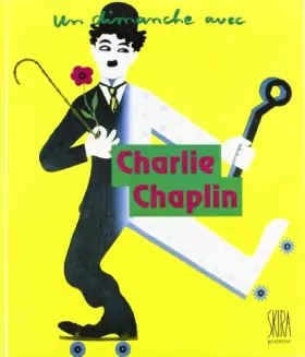 Couverture du produit · DIMANCHE AVEC CHARLIE CHAPLIN