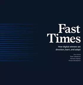 Couverture du produit · Fast Times: How Digital Winners Set Direction, Learn, and Adapt
