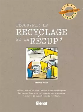 Couverture du produit · Découvrir le recyclage et la récup'
