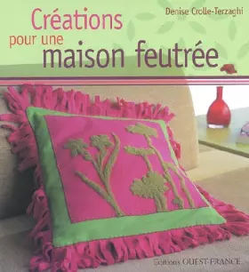 Couverture du produit · Créations pour une maison feutrée