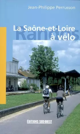 Couverture du produit · La Saône-et-Loire à vélo
