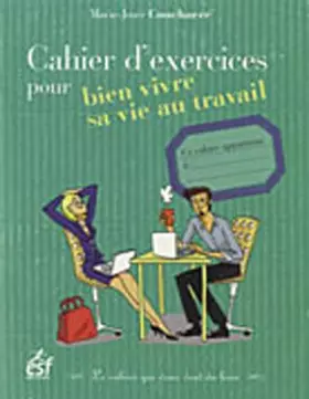 Couverture du produit · Cahier d'exercices pour bien vivre sa vie au travail